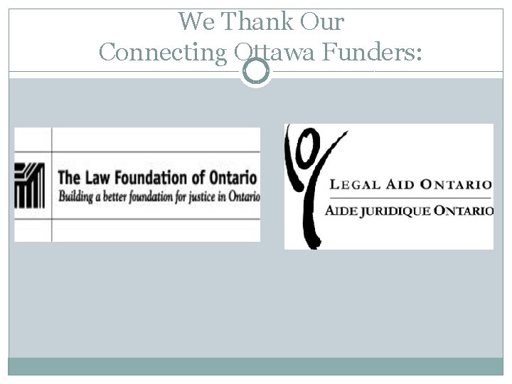 We Thank Our Connecting Ottawa Funders: 