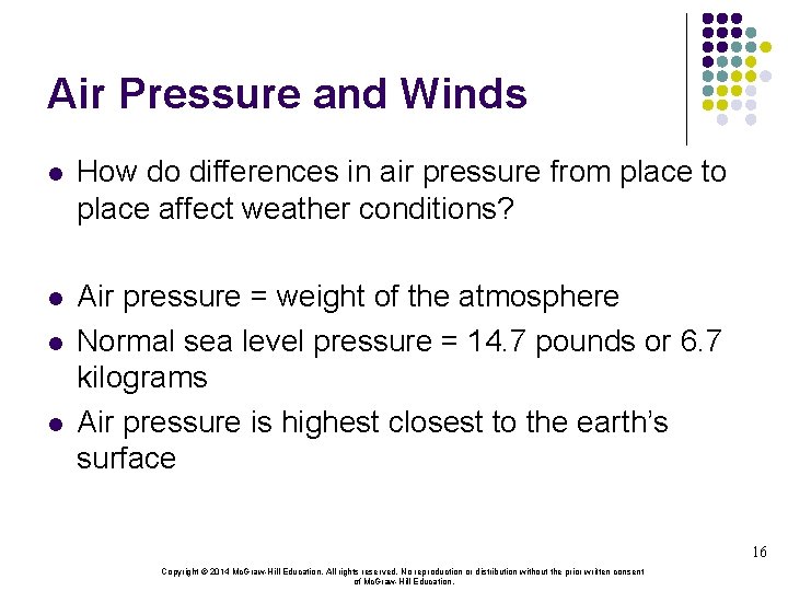 Air Pressure and Winds l How do differences in air pressure from place to