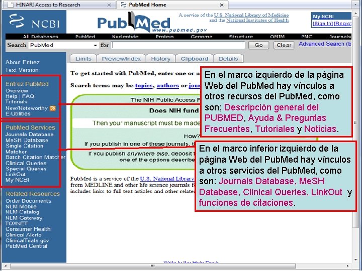 Pub. Med home page 2 En el marco izquierdo de la página Web del