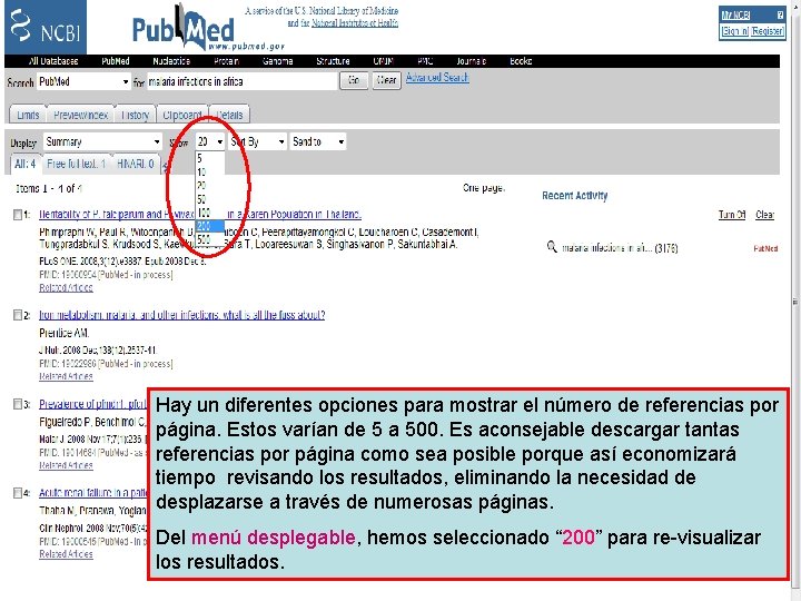 Number of records displayed Hay un diferentes opciones para mostrar el número de referencias