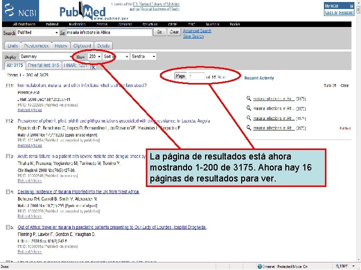 Results pages La página de resultados está ahora mostrando 1 -200 de 3175. Ahora