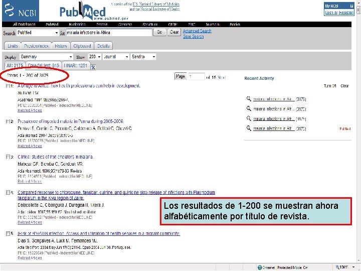 Sorting by journal title Los resultados de 1 -200 se muestran ahora alfabéticamente por