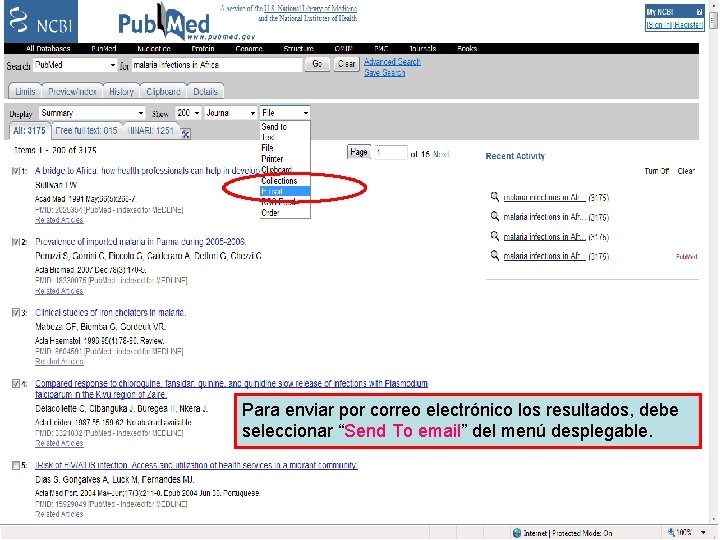 Send to Email 1 Para enviar por correo electrónico los resultados, debe seleccionar “Send