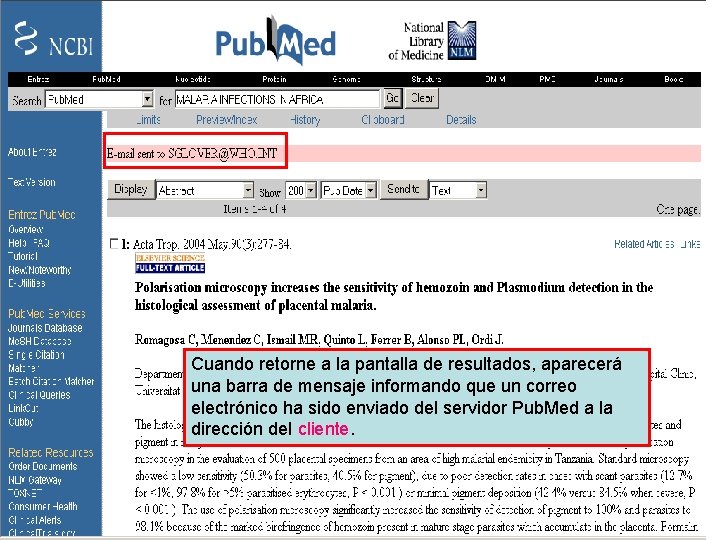 Send to Email 5 Cuando retorne a la pantalla de resultados, aparecerá una barra