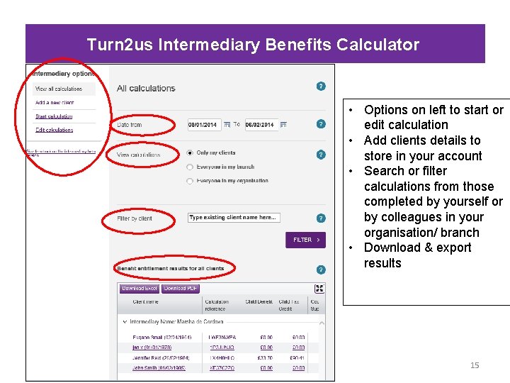 Turn 2 us Intermediary Benefits Calculator • Options on left to start or edit