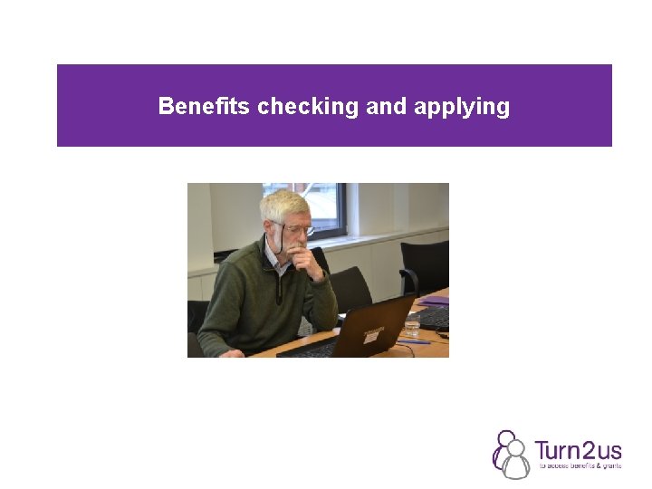 Benefits checking and applying 