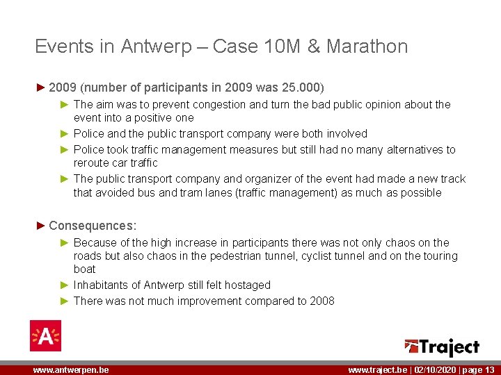 Events in Antwerp – Case 10 M & Marathon ► 2009 (number of participants