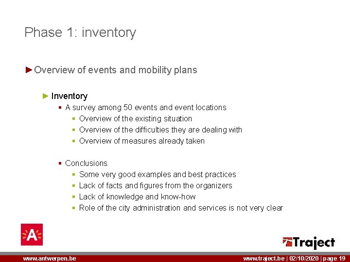 Phase 1: inventory ►Overview of events and mobility plans ► Inventory § A survey