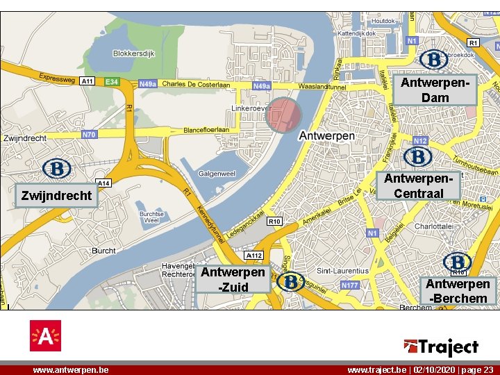 Antwerpen. Dam Antwerpen. Centraal Zwijndrecht Antwerpen -Zuid www. antwerpen. be Antwerpen -Berchem www. traject.