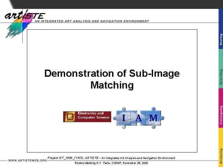 Demonstration of Sub-Image Matching Project IST_1999_11978 - ARTISTE – An Integrated Art Analysis and