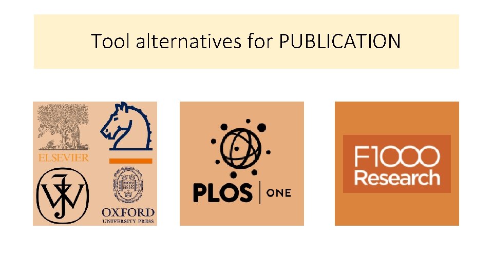 Tool alternatives for PUBLICATION 