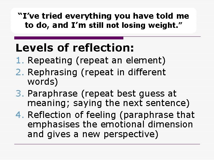 “I’ve tried everything you have told me to do, and I’m still not losing