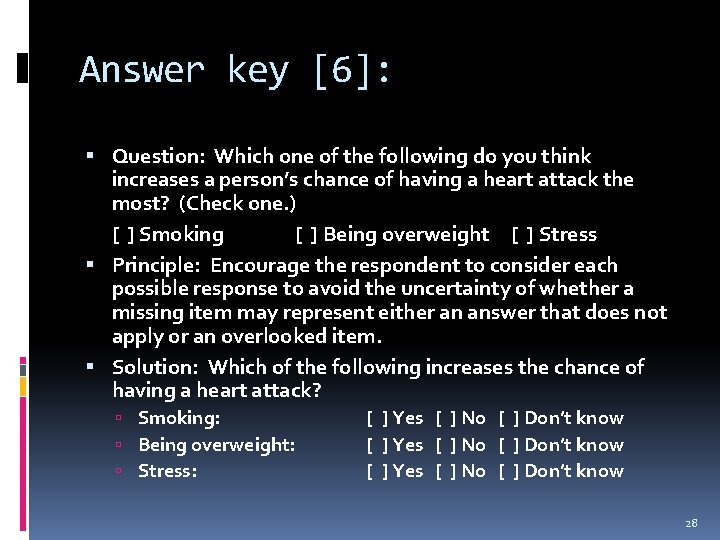 Answer key [6]: Question: Which one of the following do you think increases a