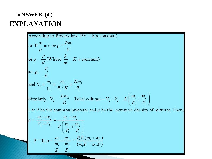 ANSWER (A) EXPLANATION 
