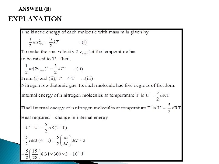 ANSWER (B) EXPLANATION 