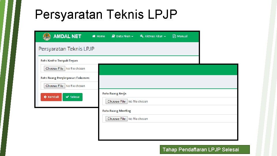 Persyaratan Teknis LPJP Tahap Pendaftaran LPJP Selesai 