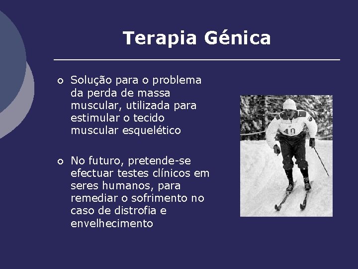 Terapia Génica ¡ Solução para o problema da perda de massa muscular, utilizada para