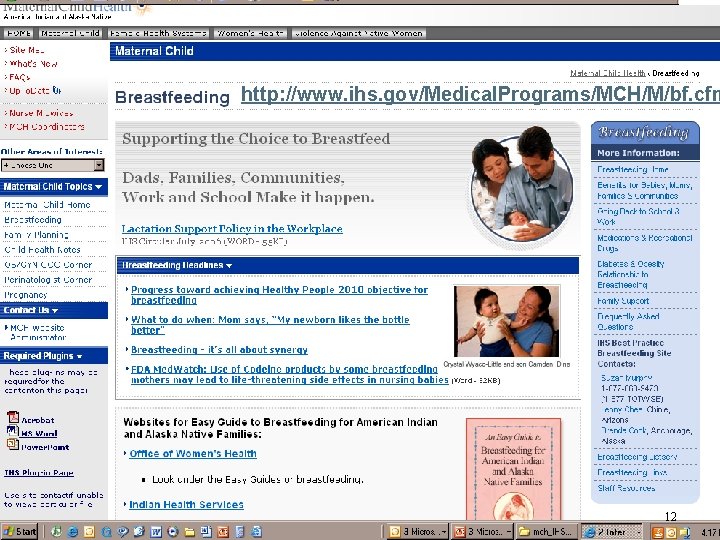 http: //www. ihs. gov/Medical. Programs/MCH/M/bf. cfm 12 