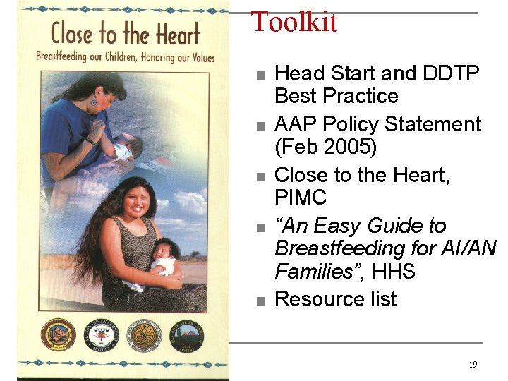Toolkit n n n Head Start and DDTP Best Practice AAP Policy Statement (Feb