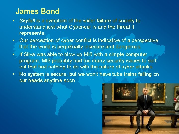 James Bond • Skyfall is a symptom of the wider failure of society to