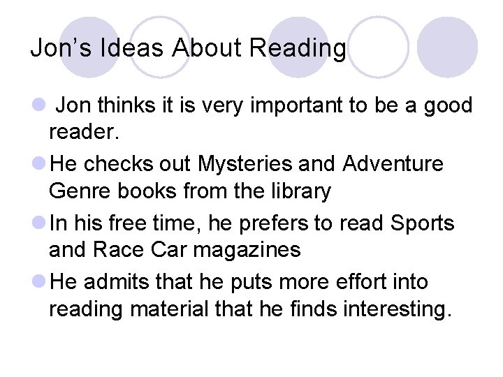 Jon’s Ideas About Reading l Jon thinks it is very important to be a
