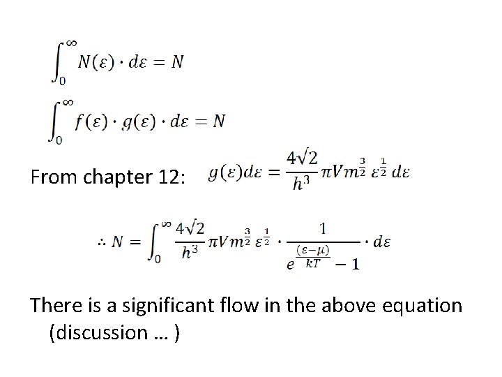 From chapter 12: There is a significant flow in the above equation (discussion …