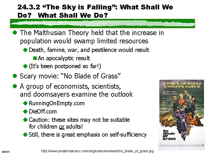 24. 3. 2 “The Sky is Falling”: What Shall We Do? l The Malthusian