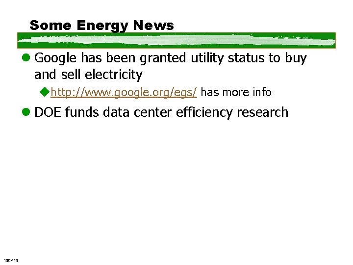 Some Energy News l Google has been granted utility status to buy and sell