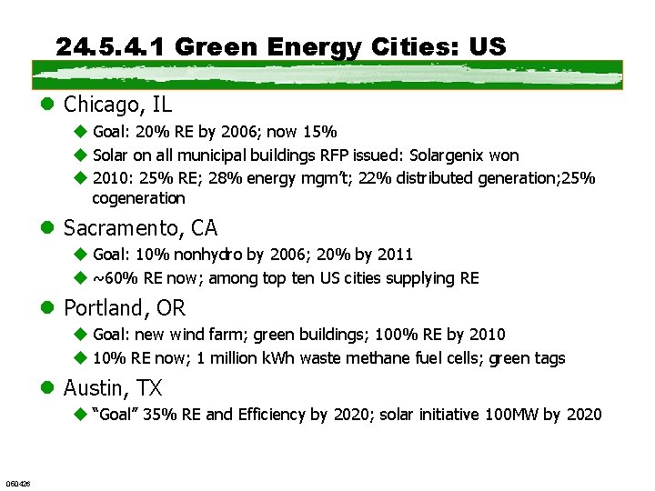 24. 5. 4. 1 Green Energy Cities: US l Chicago, IL u Goal: 20%