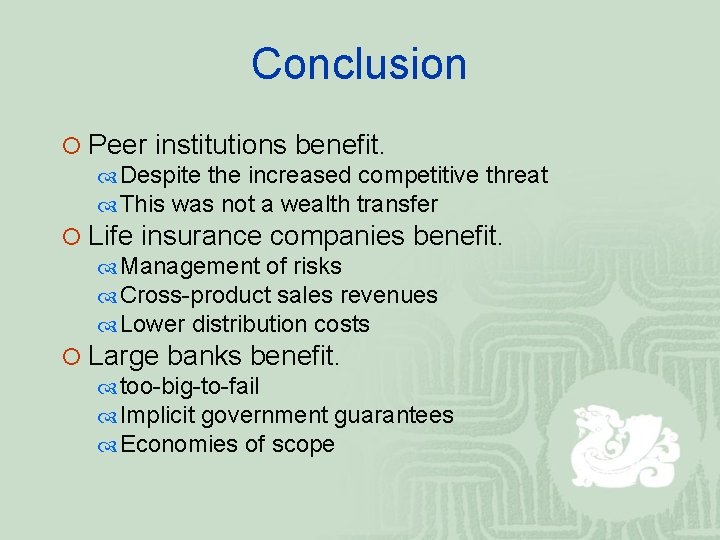 Conclusion ¡ Peer institutions benefit. Despite the increased competitive threat This was not a