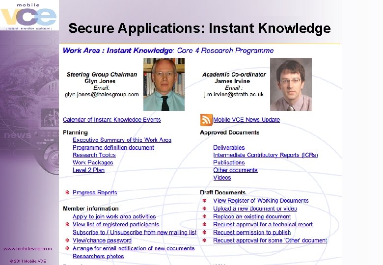 Secure Applications: Instant Knowledge www. mobilevce. com © 2011 Mobile VCE 