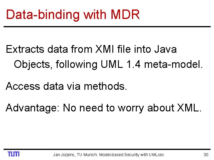 Data-binding with MDR Extracts data from XMI file into Java Objects, following UML 1.