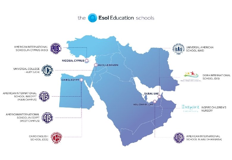 UNIVERSAL AMERICAN SCHOOL THE ESOL EDUCATION SCHOOLS Universal American School Driven by Knowledge. Inspired