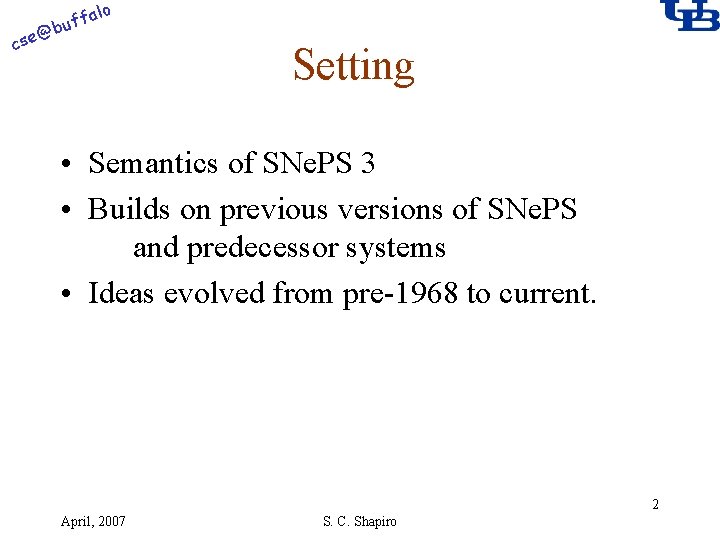 alo @ cse f buf Setting • Semantics of SNe. PS 3 • Builds