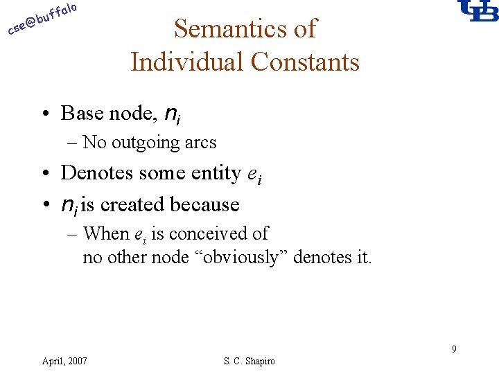 alo @ cse f buf Semantics of Individual Constants • Base node, ni –