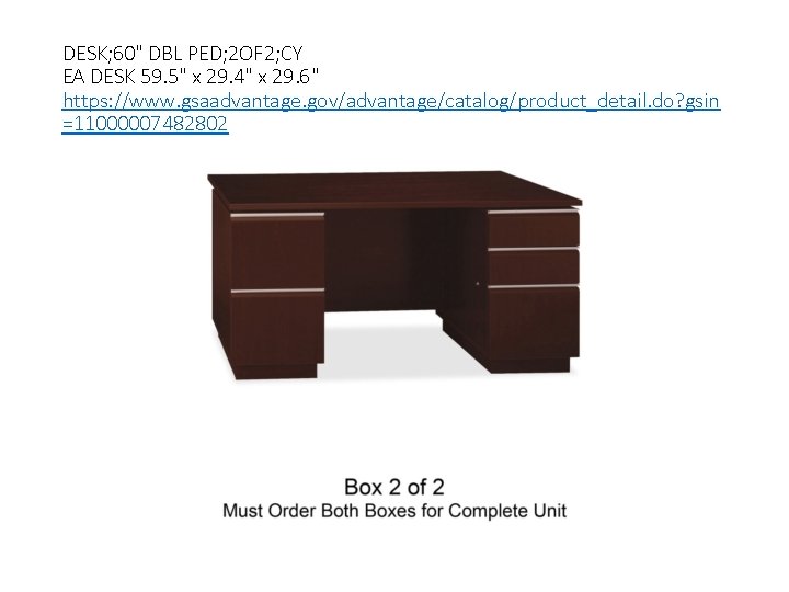 DESK; 60" DBL PED; 2 OF 2; CY EA DESK 59. 5" x 29.