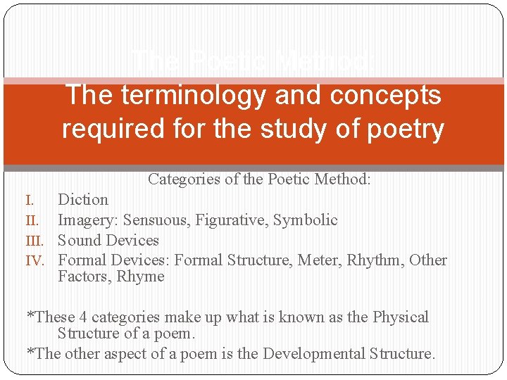 The Poetic Method: The terminology and concepts required for the study of poetry Categories