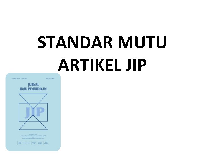 STANDAR MUTU ARTIKEL JIP 