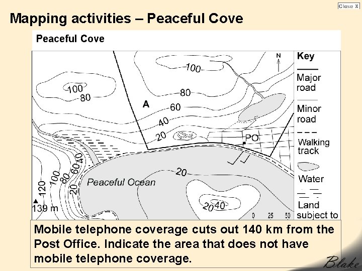 Mapping activities – Peaceful Cove Mobile telephone coverage cuts out 140 km from the