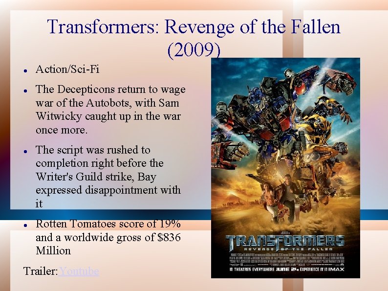 Transformers: Revenge of the Fallen (2009) Action/Sci-Fi The Decepticons return to wage war of