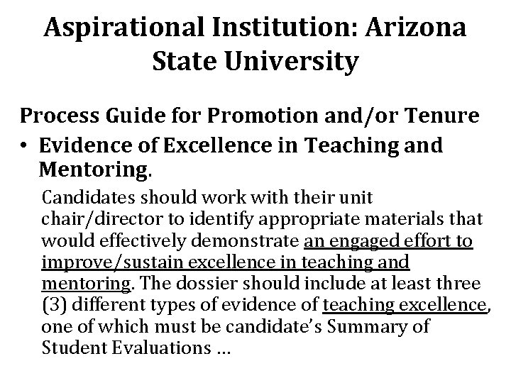 Aspirational Institution: Arizona State University Process Guide for Promotion and/or Tenure • Evidence of