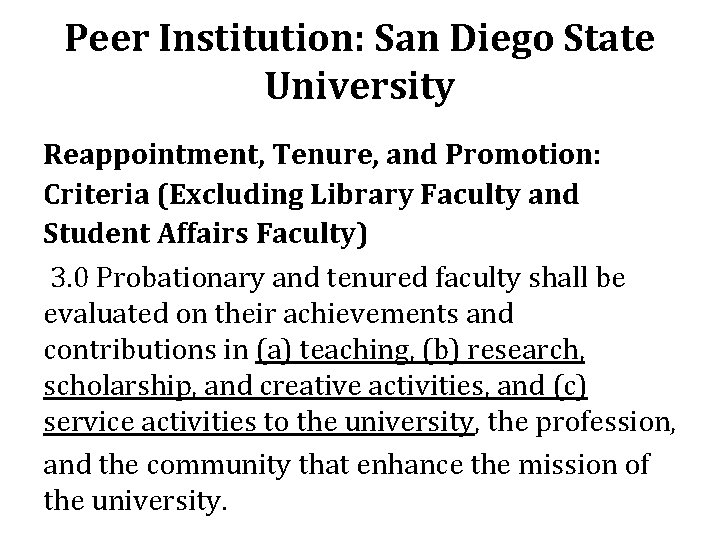 Peer Institution: San Diego State University Reappointment, Tenure, and Promotion: Criteria (Excluding Library Faculty