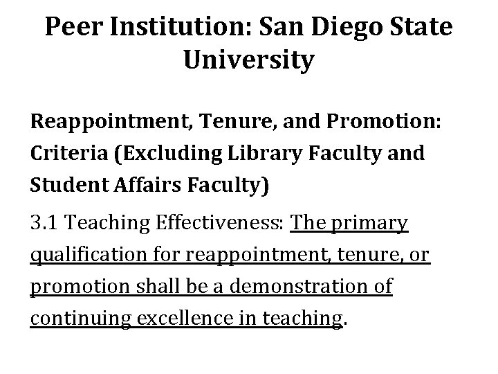 Peer Institution: San Diego State University Reappointment, Tenure, and Promotion: Criteria (Excluding Library Faculty