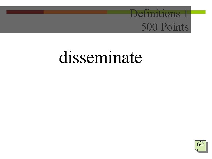 Definitions 1 500 Points disseminate 