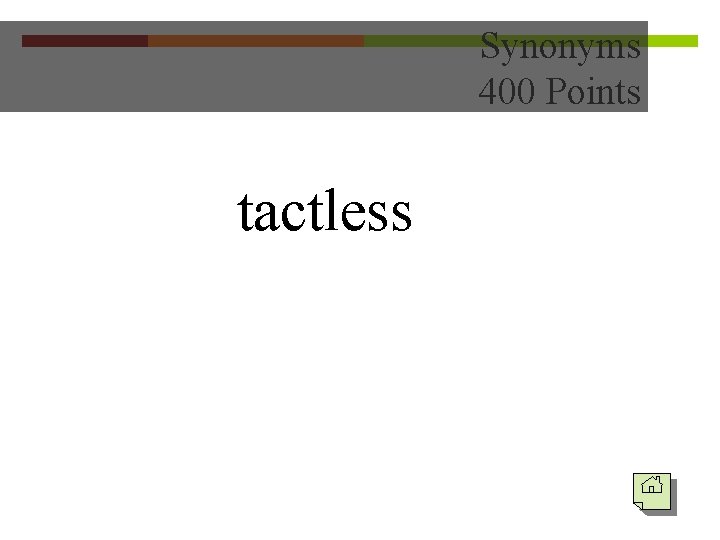 Synonyms 400 Points tactless 