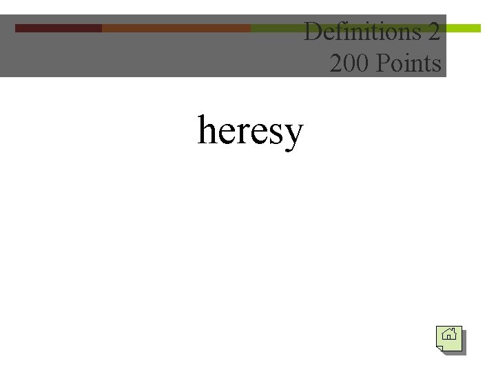 Definitions 2 200 Points heresy 