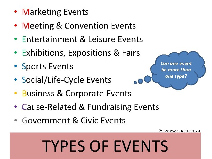  • • • Marketing Events Meeting & Convention Events Entertainment & Leisure Events