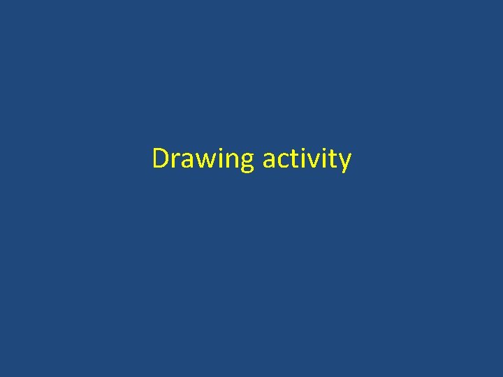 Drawing activity 