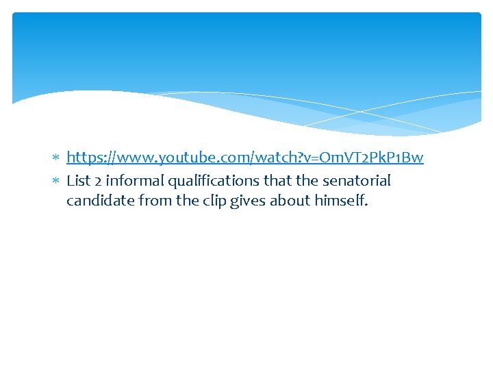 https: //www. youtube. com/watch? v=Om. VT 2 Pk. P 1 Bw List 2 https: //www. youtube. com/watch? v=Om. VT 2 Pk. P 1 Bw List 2