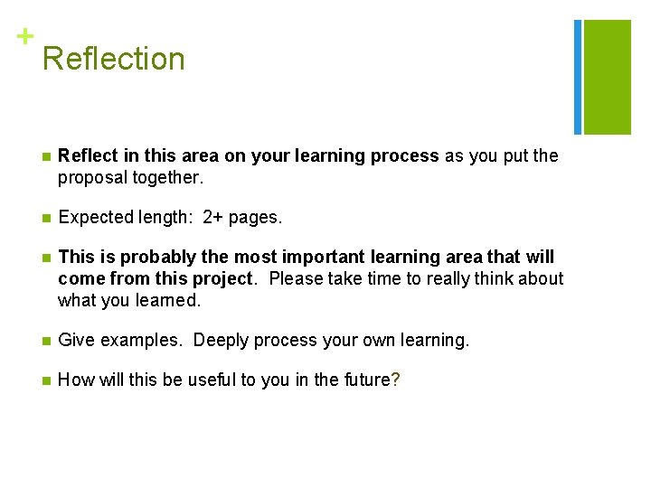 + Reflection n Reflect in this area on your learning process as you put